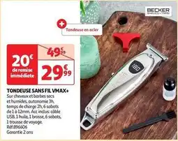 Auchan Becker - tondeuse sans fil vmax+ offre