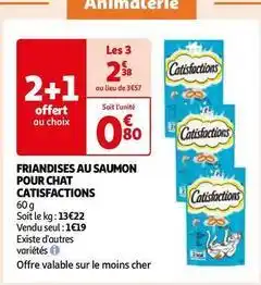 Auchan Supermarché Catisfactions - friandises au saumon pour chat offre