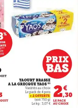 Super U YAOURT BRASSE A LA GRECQUE YAOS (2) offre