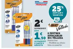 Hyper U 8 FEUTRES EFFACABLES BIC VELLEDA offre