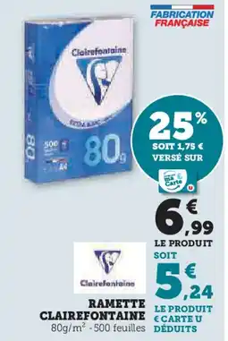 Hyper U RAMETTE CLAIREFONTAINE offre