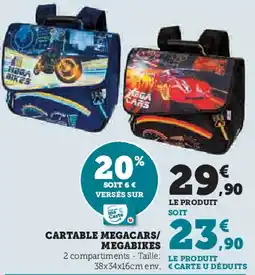 Hyper U CARTABLE MEGACARS/ MEGABIKES offre