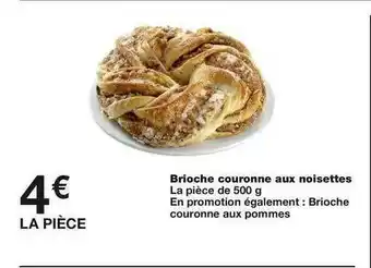 Monoprix Brioche Couronne Aux Noisettes offre