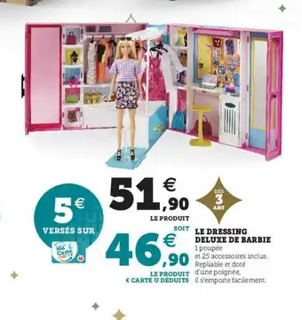 Super U Le Dressing Deluxe De Barbie offre