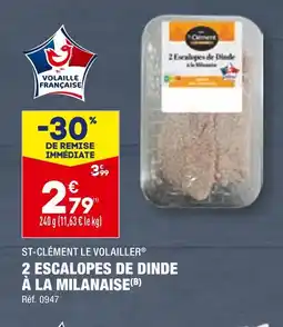 ALDI ST-CLÉMENT LE VOLAILLER 2 ESCALOPES DE DINDE À LA MILANAISE offre