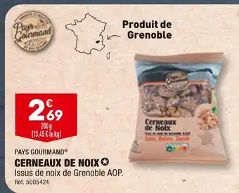 ALDI PAYS GOURMAND CERNEAUX DE NOIX offre