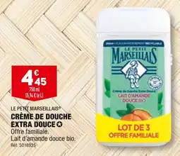 ALDI LE PETIT MARSEILLAIS CRÈME DE DOUCHE EXTRA DOUCE offre