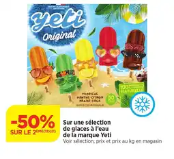 Bi1 Sur une sélection de glaces à l'eau de la marque Yeti offre
