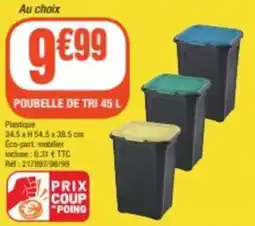 La Foir'Fouille POUBELLE DE TRI 45 L offre