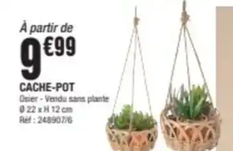 La Foir'Fouille CACHE-POT offre