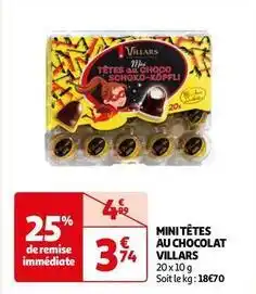 Auchan Supermarché Villars - mini têtes au chocolat offre