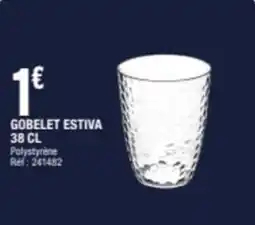 La Foir'Fouille GOBELET ESTIVA 38 CL offre