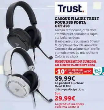 Hyper U CASQUE FILAIRE TRUST POUR PS5 FORTA GXT 498 offre