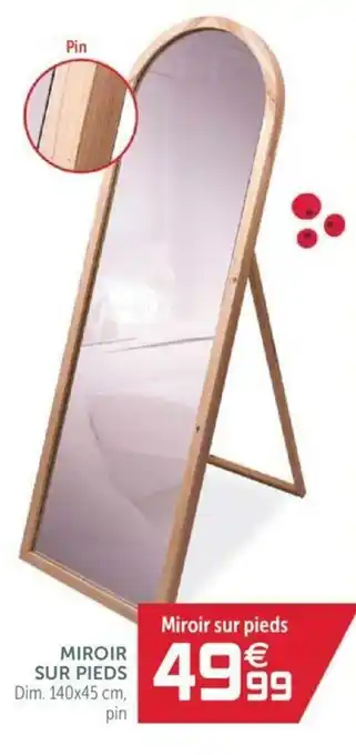 Gifi Miroir sur pieds offre