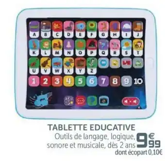 Gifi Tablette educative offre