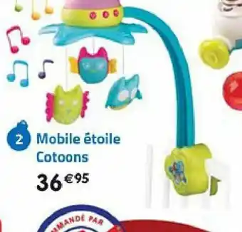 La Grande Récré Mobile étoile cotoons offre