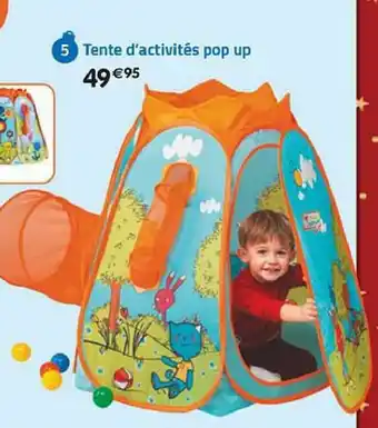 La Grande Récré Tente d'activités pop up offre