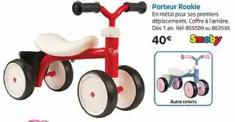 La Grande Récré Porteur rookie offre