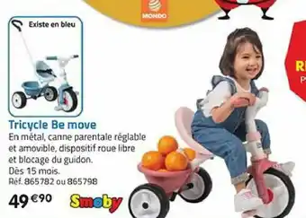 La Grande Récré Tricycle be move offre
