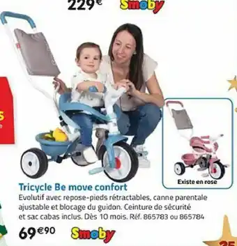 La Grande Récré Tricycle de move confort offre