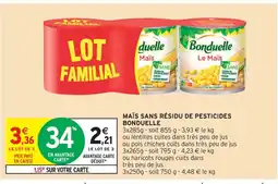Intermarché Contact MAÏS SANS RÉSIDU DE PESTICIDES BONDUELLE offre