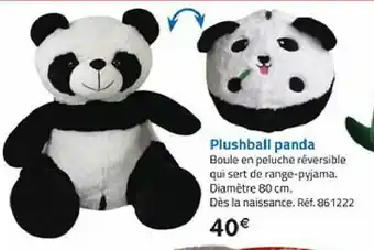 La Grande Récré Plushball panda offre
