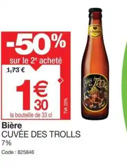 Promocash Bière CUVÉE DES TROLLS offre