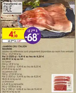 Intermarché JAMBON CRU ITALIEN NEGRONI offre