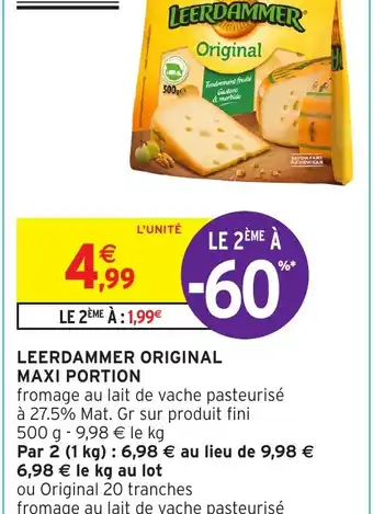 Intermarché LEERDAMMER ORIGINAL MAXI PORTION offre