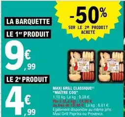E.Leclerc Maître coq - maxi grill classique offre