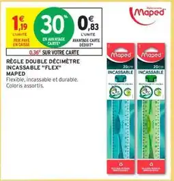 Intermarché Maped - regle double décimétre incassable flex offre