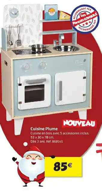 La Grande Récré Cuisine Plume offre