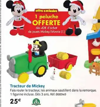 La Grande Récré Tracteur de Mickey offre