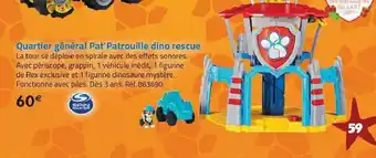 La Grande Récré Quartier Général Pat-Patrouille Dino Rescue offre