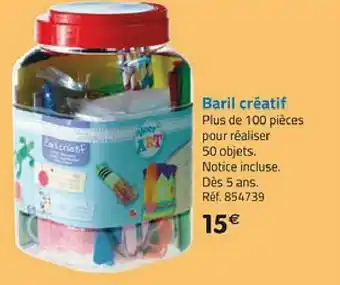 La Grande Récré Baril Crèatif offre