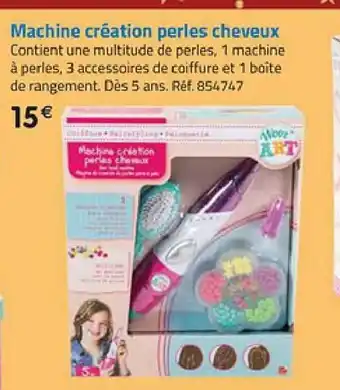 La Grande Récré Machine Crèation Perles Cheveux offre