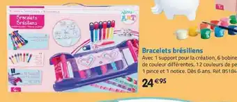 La Grande Récré Bracelets Brèsliens offre