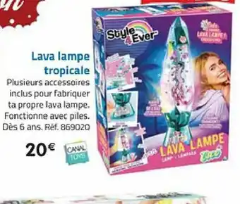 La Grande Récré Lava Lampe Tropicale offre
