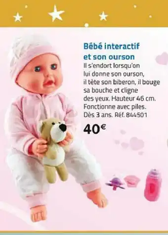 La Grande Récré Bèbè Interactif Et Son Oursom offre