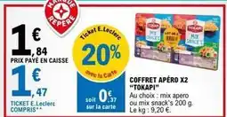 E.Leclerc Tokapi - coffret apéro x2 offre