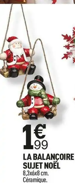 Centrakor La balançoire sujet noël offre