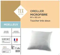 Carrefour TEX HOME Oreiller Microfibre offre