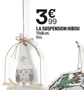 Centrakor La suspension hibou offre