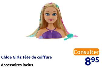 Action Chloe girlz tête de coiffure offre