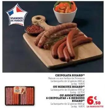 Super U CHIPOLATA BIGARD offre