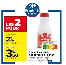 Carrefour Crème Fleurette (0) CARREFOUR CLASSIC' offre