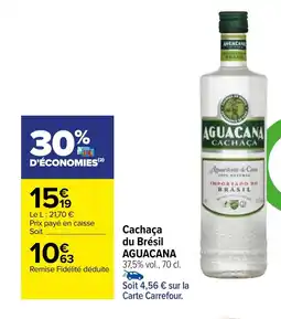 Carrefour Cachaça du Brésil AGUACANA offre