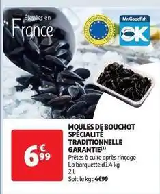 Auchan Supermarché Moules de bouchot spécialité traditionnelle garantie offre