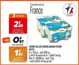 Netto NETTO YAOURT AU LAIT ENTIER SAVEUR CITRON offre