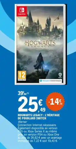 E.Leclerc HOGWARTS LEGACY : L'HÉRITAGE DE POUDLARD SWITCH offre